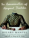 Cover image for The Assassination of Margaret Thatcher
